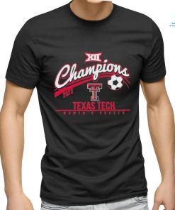 Official texas Tech Red Raiders 2023 Big 12 Women’s Soccer Regular Season Champions Shirt