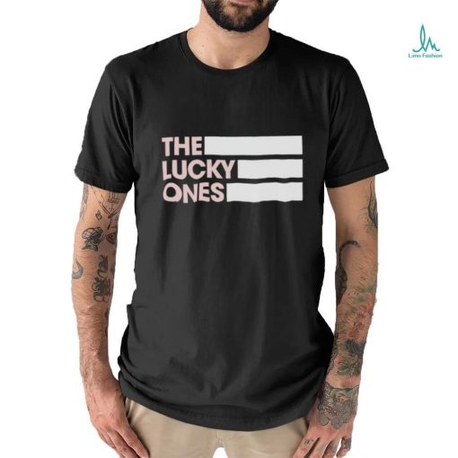 Official the Lucky Ones T Shirt