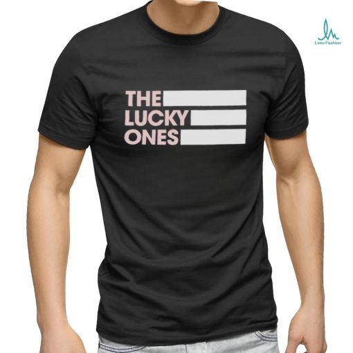 Official the Lucky Ones T Shirt