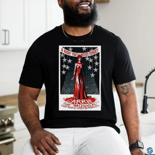 Official the mooore theater carrie the musical carrie the musical poster shirt