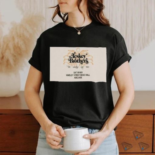 Official the teskey brothers nov 2023 at hindley st music hall adelaide poster shirt