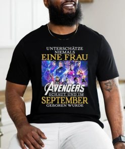 Official unterschatze niemals Eine Frau die Aavengers schaut und im September geboren wurde shirt
