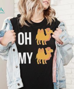 Oh Camel My Camel T Shirt