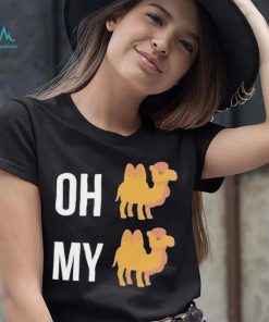 Oh Camel My Camel T Shirt