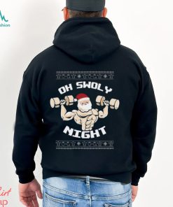 Oh Swoly Night Ugly Christmas Gym Shirt
