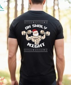 Oh Swoly Night Ugly Christmas Gym Shirt