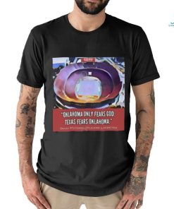 Oklahoma Only Fears God Texas Fears Oklahoma Poster Shirt