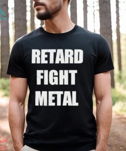 On Sight Retard Fight Metal T shirt