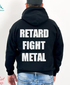 On Sight Retard Fight Metal T shirt