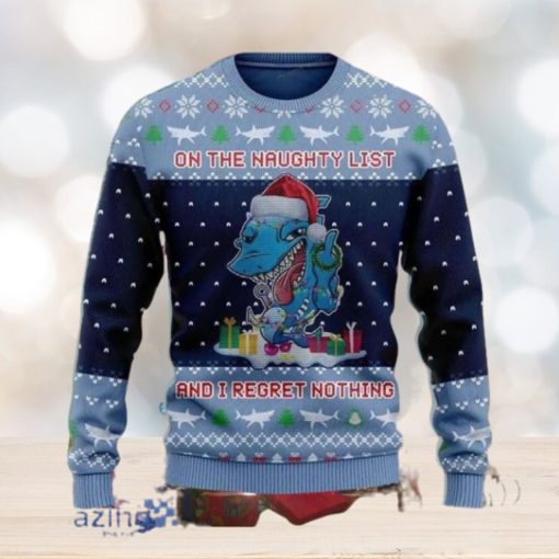 On The Naughty List And I Regret Nothing Shark Ugly Christmas Sweater Impressive Gift For Men And Women