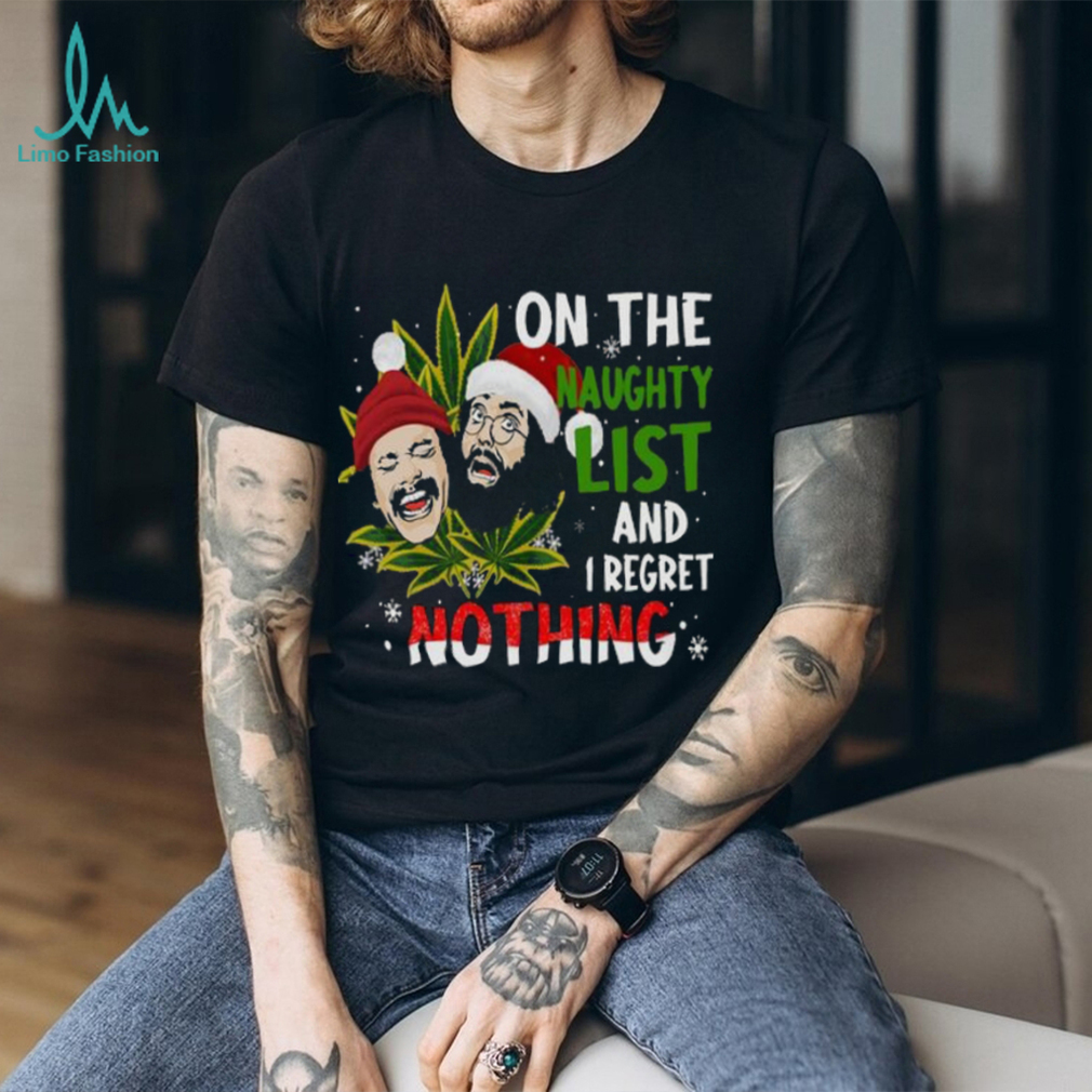 On The Naughty List And I Regret Nothingshirt On The Naughty List And I Regret Nothingshirt