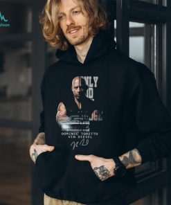 Only God Can Judge Me Dominic Toretto Vin Diesel Signature T shirt