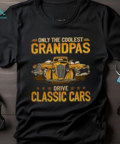 Only The Coolest Grandpas T Shirt