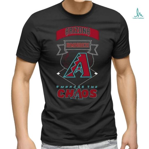 Original Arizona Diamondbacks Embrace The Chaos 2023 Unisex T Shirt