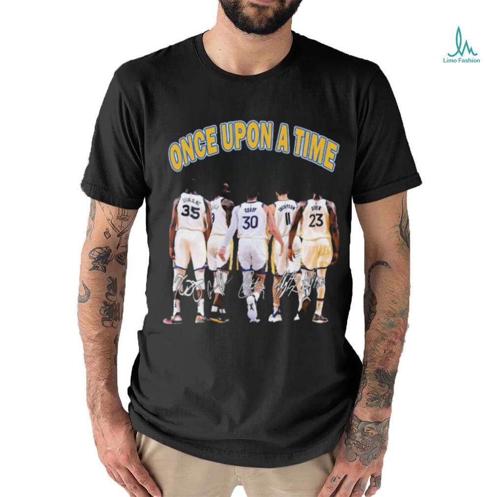 Original Golden State Warriors Once Upon A Time Signatures SHirt Original Golden State Warriors Once Upon A Time Signatures SHirt