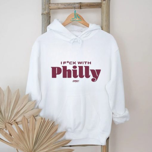 Original I Fuck With Philly shirt