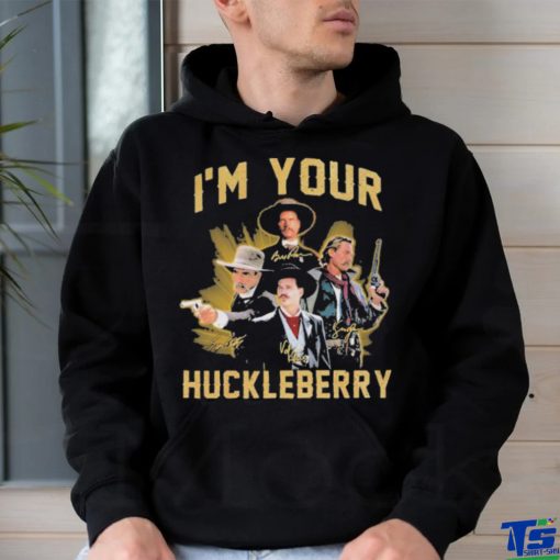 Original I’m Your Huckleberry signatures shirt