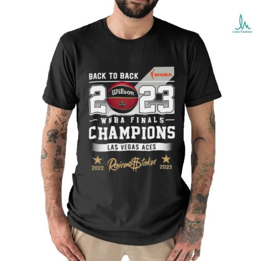 Original Las Vegas Aces Back To Back 2022 2023 Wnba Finals Champions shirt