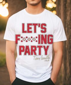 Original Torey Lovullo Let’s Fucking Party Shirt