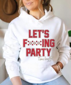 Original Torey Lovullo Let’s Fucking Party Shirt
