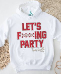 Original Torey Lovullo Let’s Fucking Party Shirt