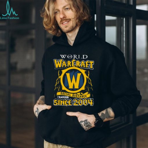 Original World Of Warcraft Social Distance Training Since 2004 Shirt