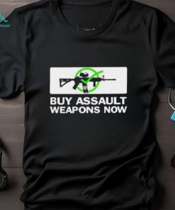 Patchops Buy Assault Weapons Now Version 1 shirt