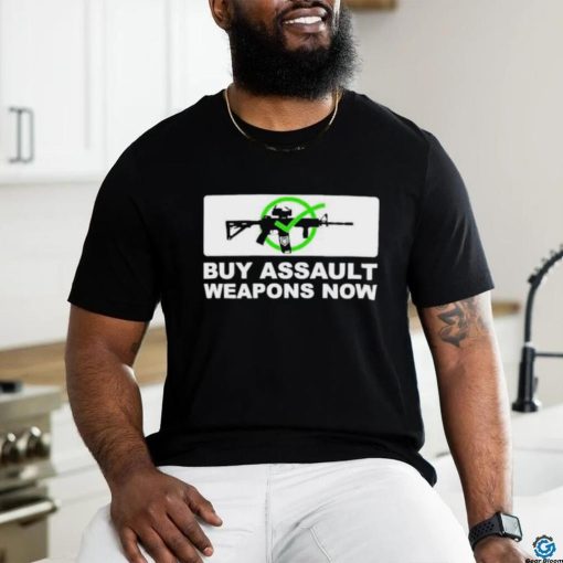 Patchops Shop Buy Assault Weapons Now Shirt