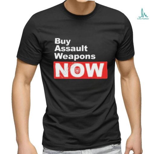 Patchops Shop Buy Assault Weapons Now T Shirt