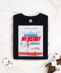 Patrick Mahomes first Quarterback in NFL history shirt