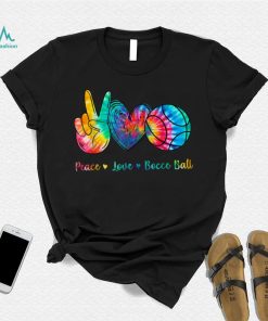Peace Love Bocce Ball Tie Dye T Shirt