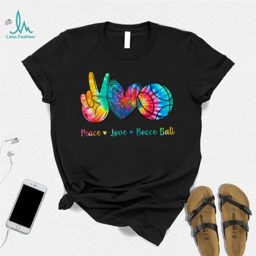 Peace Love Bocce Ball Tie Dye T Shirt