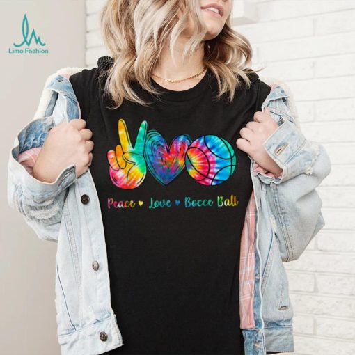 Peace Love Bocce Ball Tie Dye T Shirt