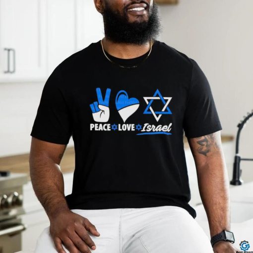 Peace Love Israel Shirt