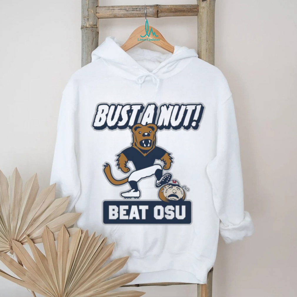 Penn State Football Bust A Nut Beat OSU Shirt Penn State Football Bust A Nut Beat OSU Shirt