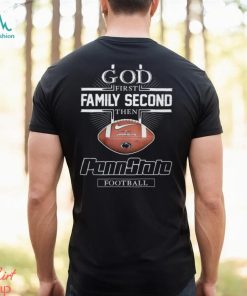 Penn state nittany lions my family second shirt