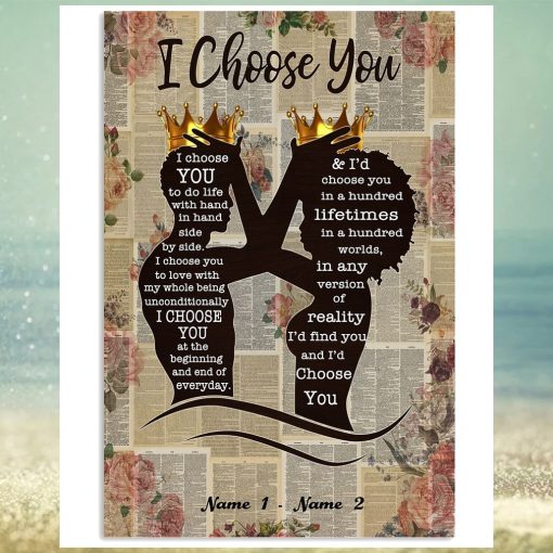 Personalized Couple I Choose You Canvas, Black Couple King Queen Poster, African Couple Poster, Husband Wife Vertical Poster