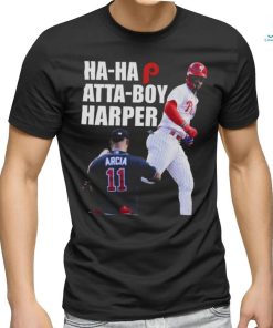 Philadelphia Ha Ha Atta Boy Harper Shirt