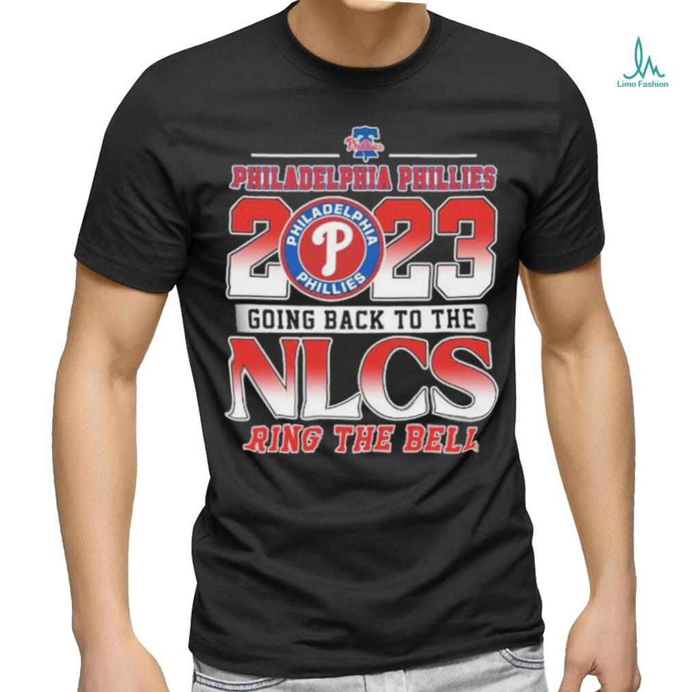 Philadelphia Phillies 2023 Going Back to the NLCS Ring the Bell Shirt Philadelphia Phillies 2023 Going Back to the NLCS Ring the Bell Shirt