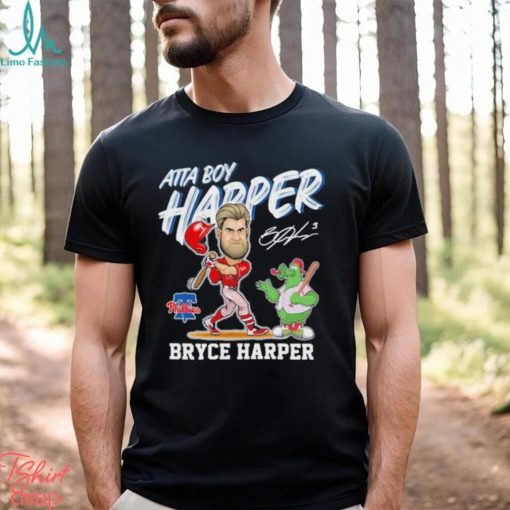 Philadelphia Phillies Mascot Atta Boy Harper Bryce Harper Signature Shirt