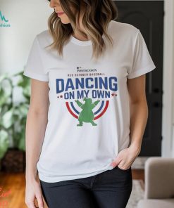 Phillies Red October 2023 dancing on my own sports shirt - Limotees