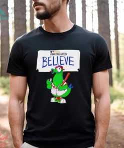 Philadelphia Phillies mascot believe postseason 2023 shirt - Limotees