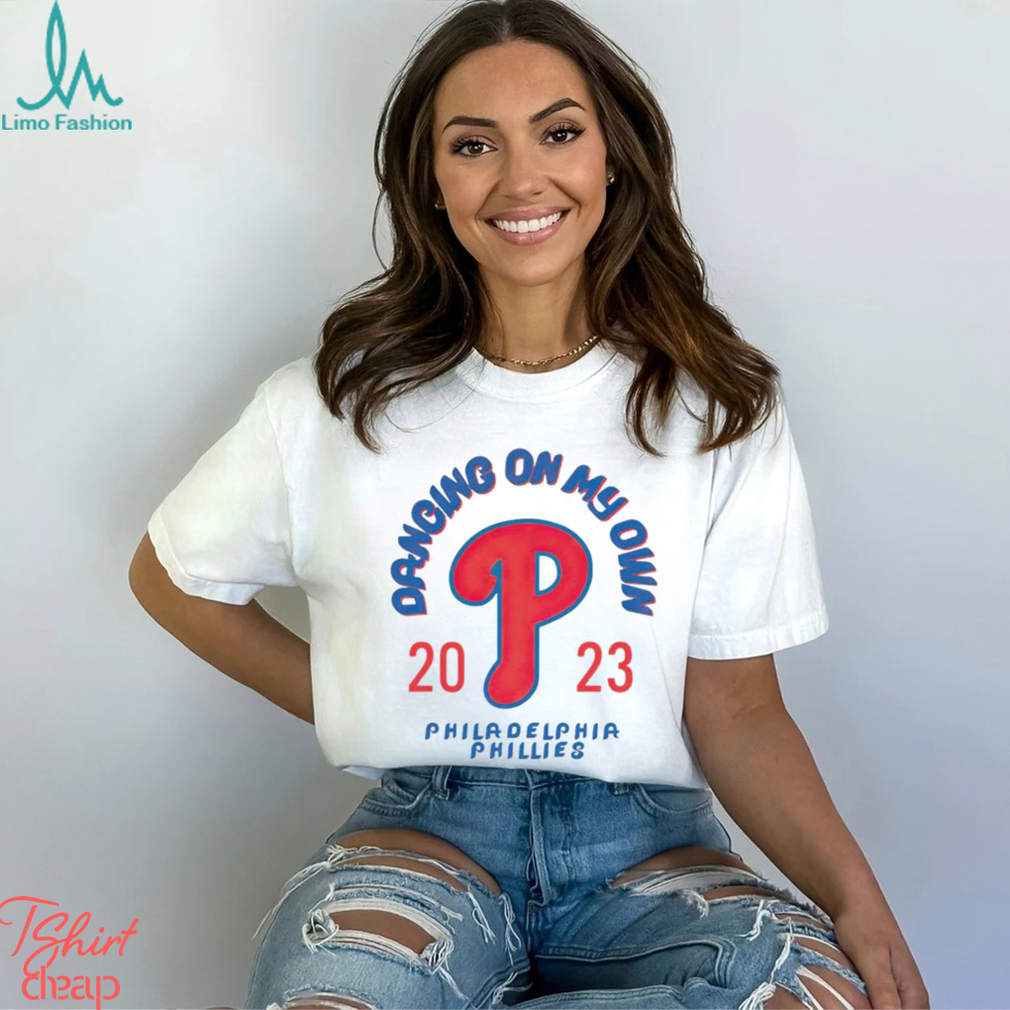 Philadelphia Phillies 2022 Dancing On My Own Nl Champions shirt