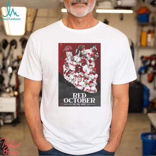 Phillies Red October ’23 on the hunt shirt