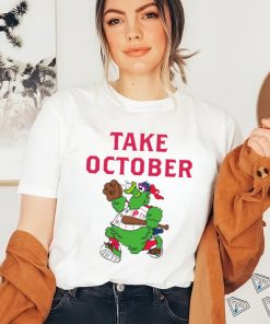 Phillies Take October Phanatic Shirt