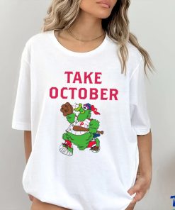 Phillies Take October Phanatic Shirt