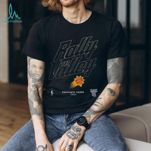 Phoenix suns rally the valley 2023 NBA playoffs Shirt