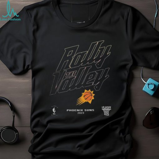 Phoenix suns rally the valley 2023 NBA playoffs Shirt