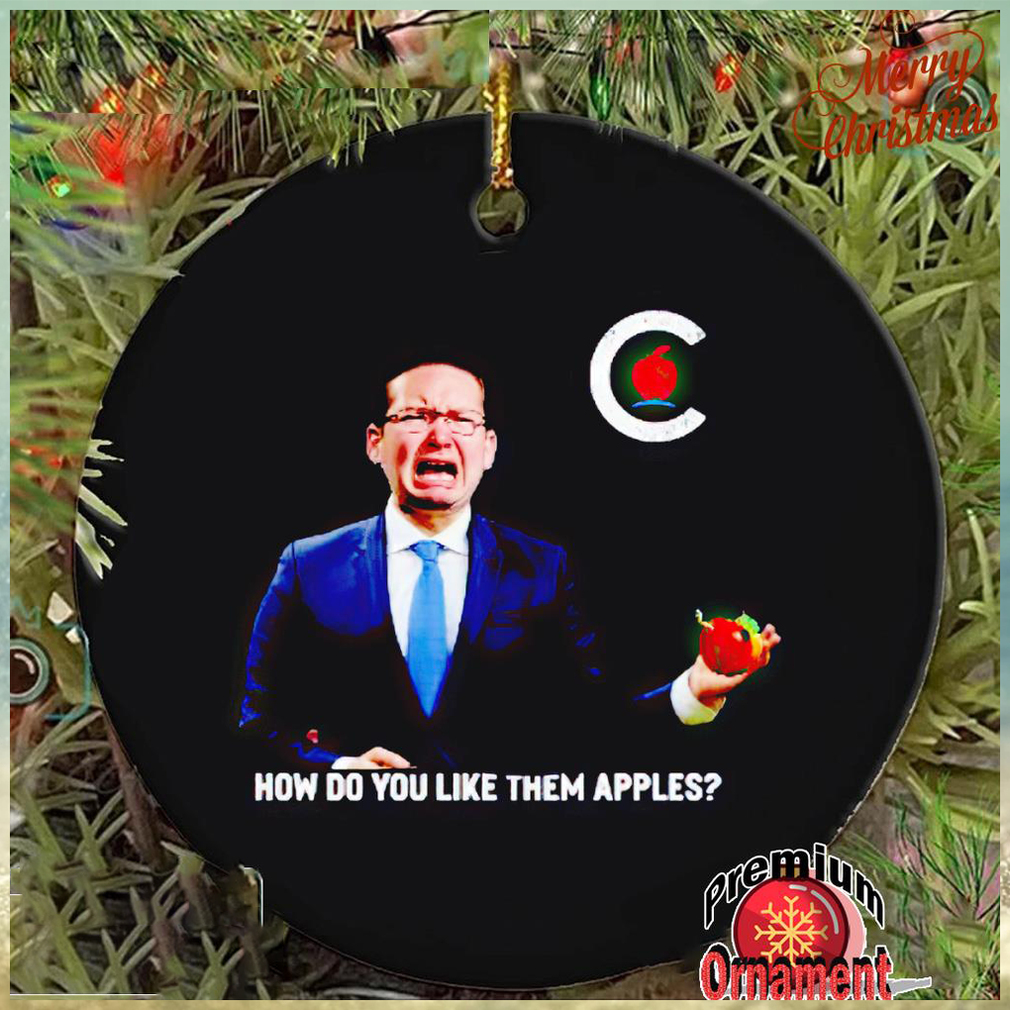 Pierre Polievre cry how do you like them apples ornament Pierre Polievre cry how do you like them apples ornament