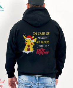 Pikachu In case of accident my blood type is Dr pepper Christmas shirt